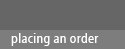 placing an order